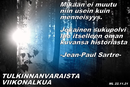 Jean-Paul Sartre, syysaamuinen mets, Kuva: Martti Linna